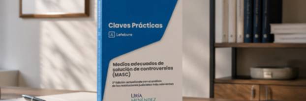 Imagen del artículo Presentamos la edición actualizada de la obra «Claves prácticas, medios adecuados de solución de controversias (MASC)